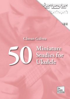 50 Miniature Studies for Ukulele